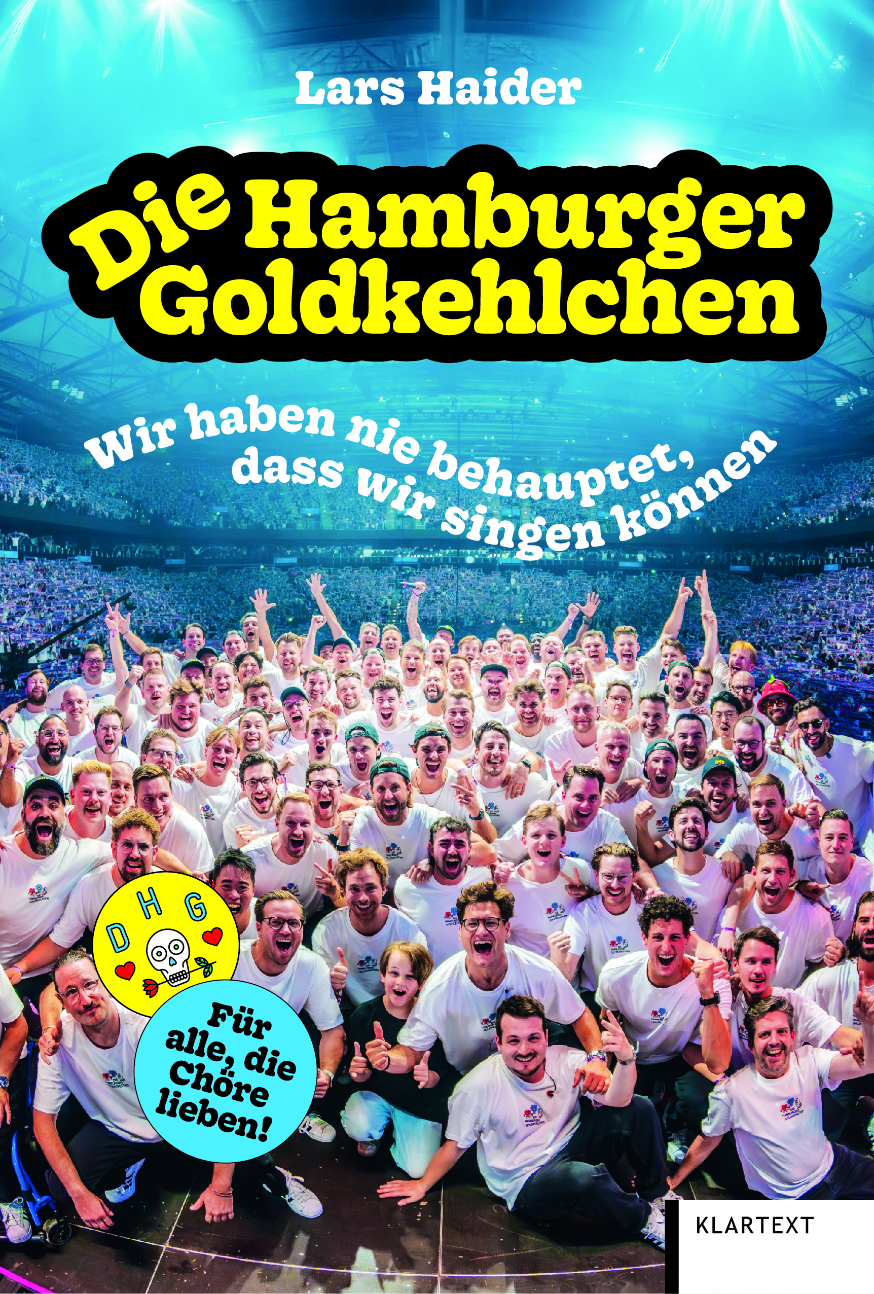 Buch | Die Hamburger Goldkehlchen – Falsch gesungen. Richtig berühmt.