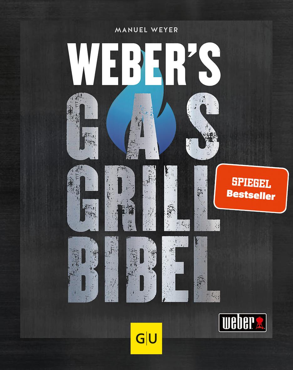 Weber's Gasgrillbibel GU Weber's Grillen - Weber's Grillen