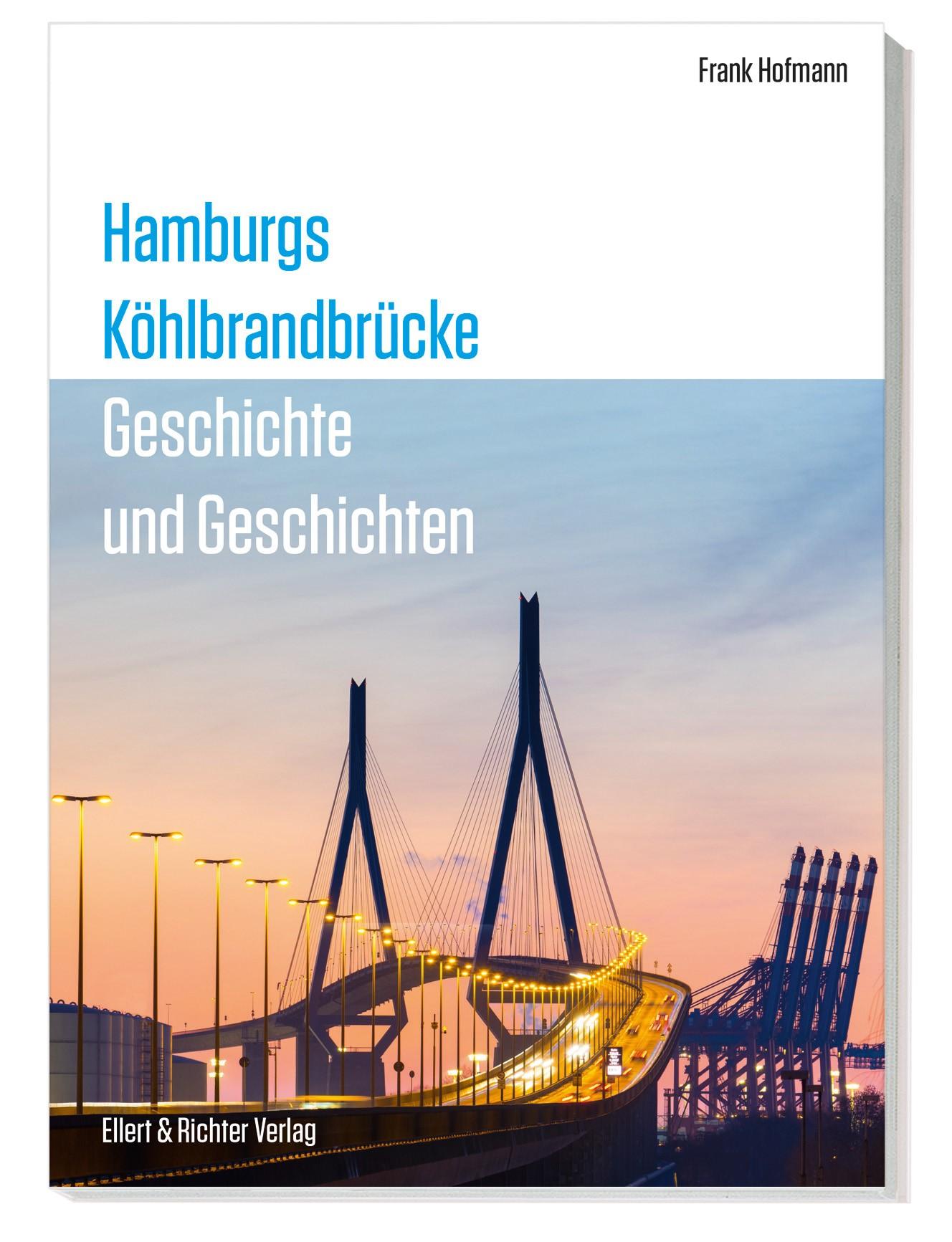 Buch | Hamburgs Köhlbrandbrücke – Geschichte und Geschichten