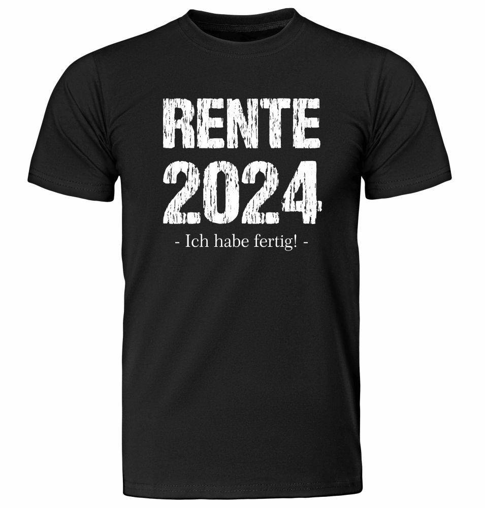 T-Shirt Rente 2024 Ich habe fertig!